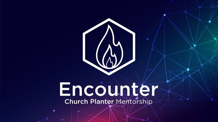 Encounter - Church Development Network CDN