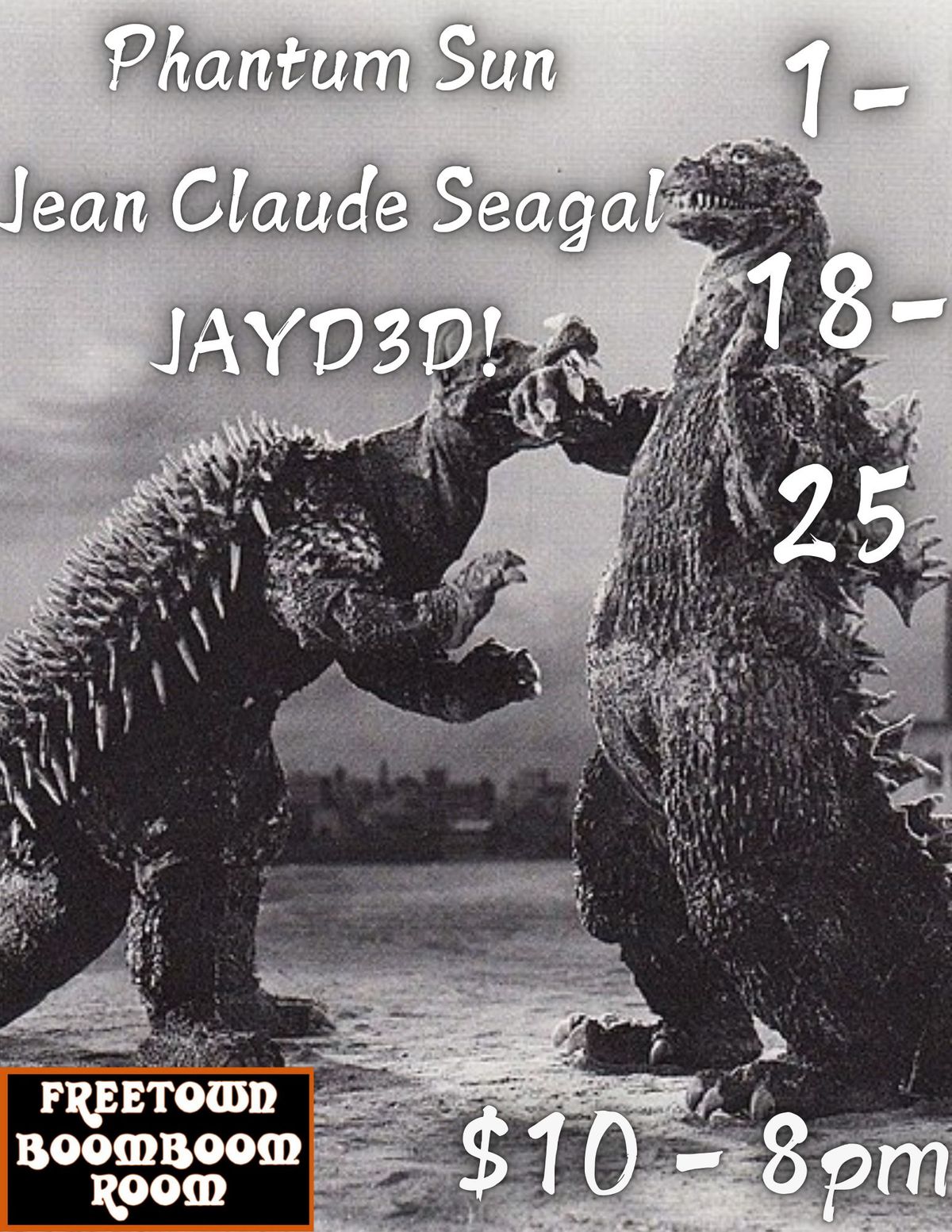 Boom Boom Room presents Phantum Sun, Jean Claude Seagal, and JAYD3D!