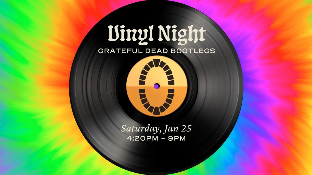 Vinyl Night: Grateful Dead Bootlegs