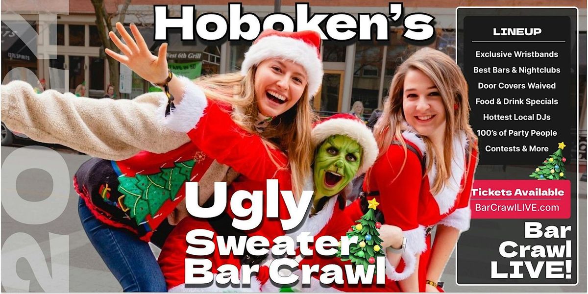 2024 Official Ugly Sweater Bar Crawl Hoboken Bar Crawl LIVE!