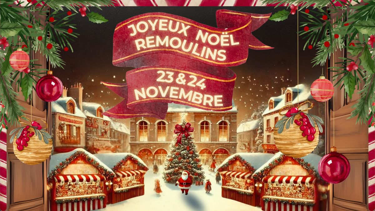 \ud83c\udf84 JOYEUX NOE\u0308L REMOULINS !!