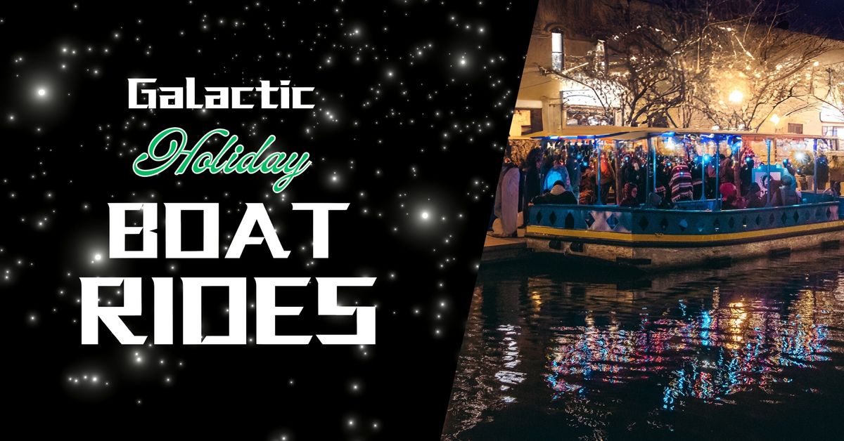 Riverwalk Holiday Boat Rides: A Galactic Christmas