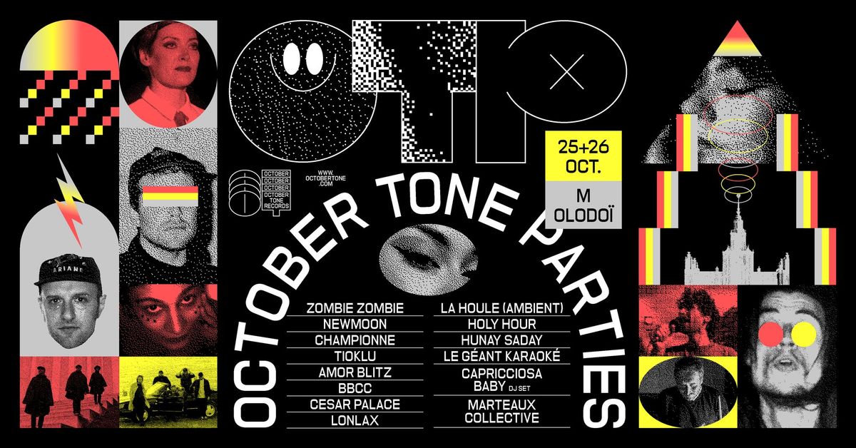 OCTOBER TONE PARTIES @ Molodo\u00ef \/\/ Zombie Zombie, Newmoon, Championne, and many many moreeeeeeeeeeeee