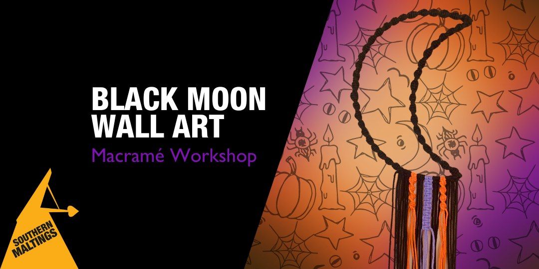 Black Moon Wall Art Macram\u00e9 Workshop \u2013 October Half Term Workshops