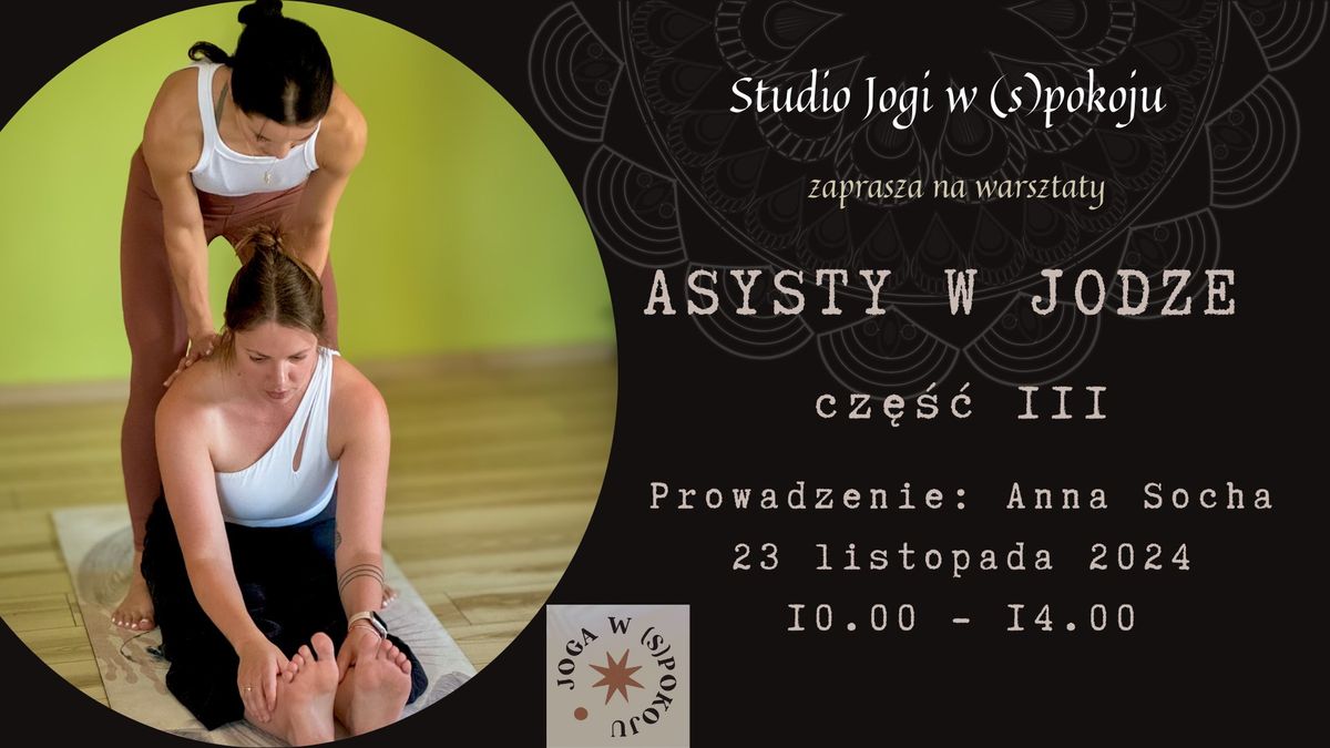 Asysty w jodze - cz\u0119\u015b\u0107 III