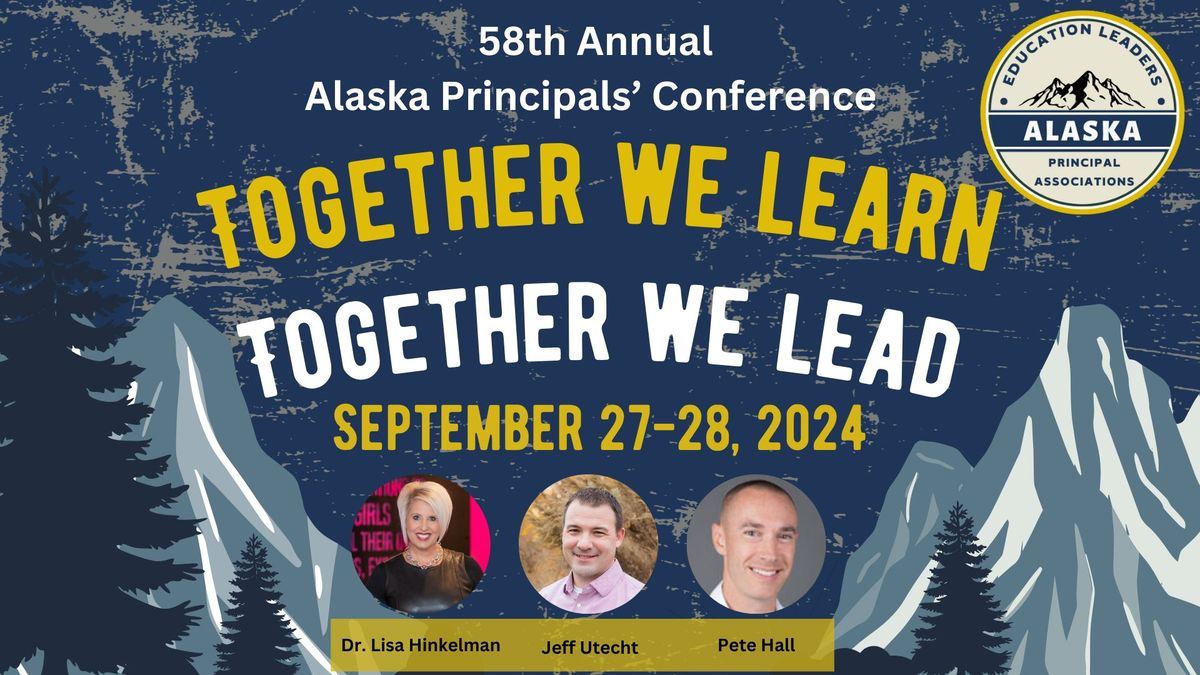 58th Annual Alaska Principals Conference 