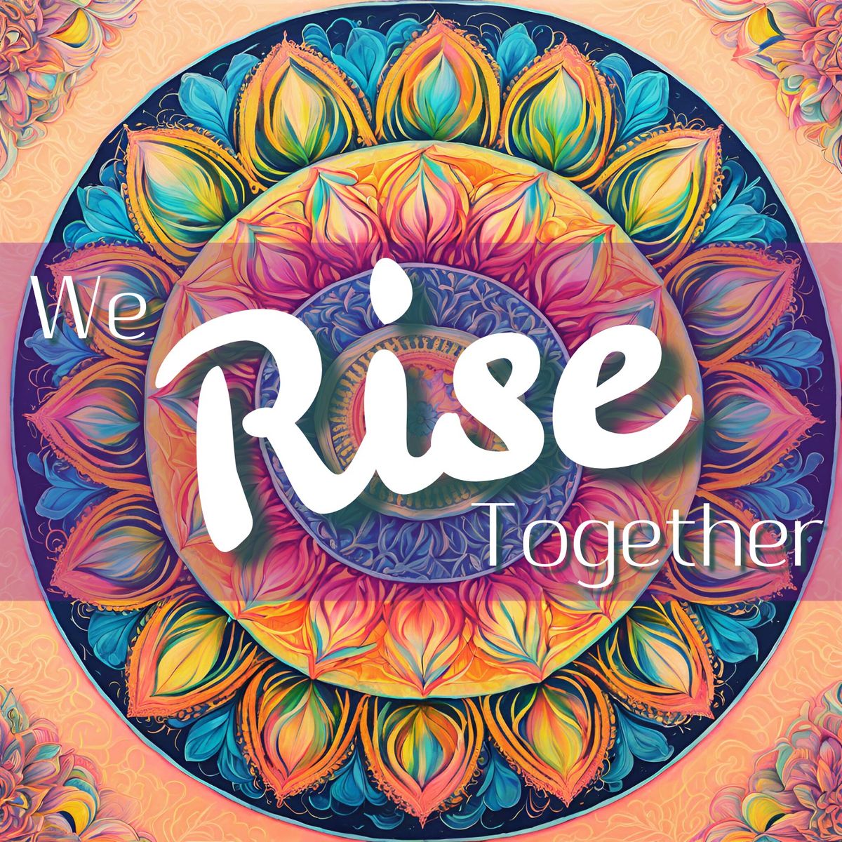 We Rise Together