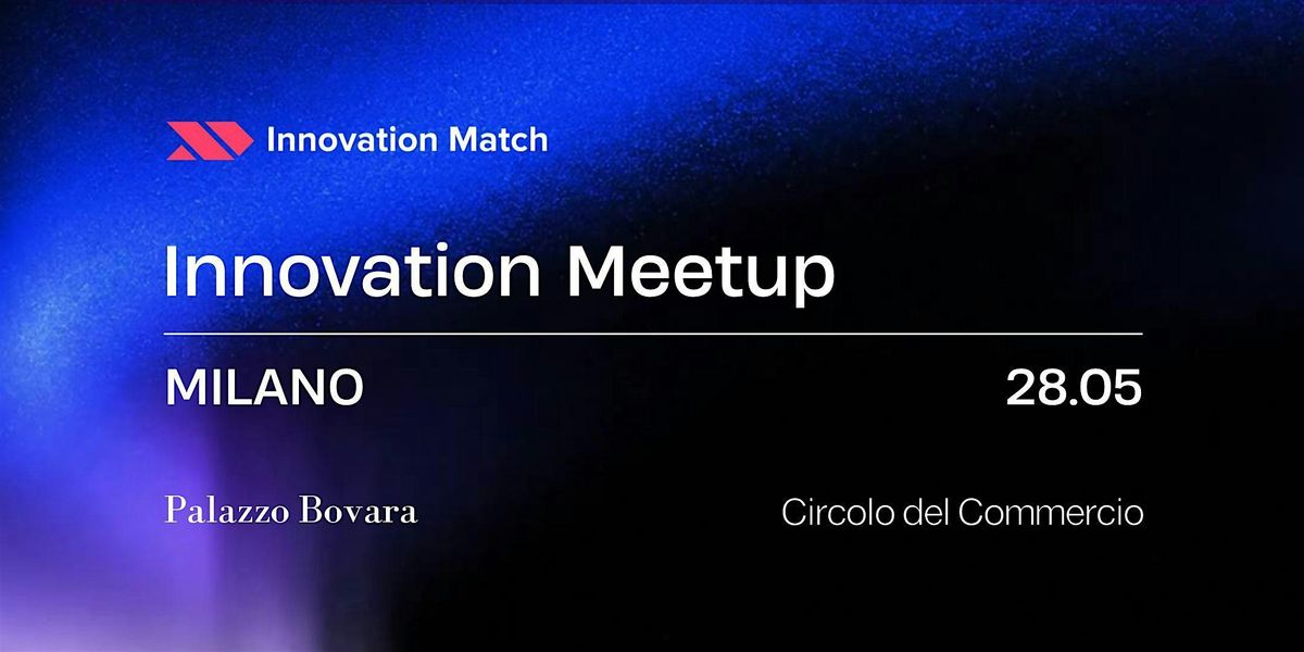 Innovation Meetup - Milano