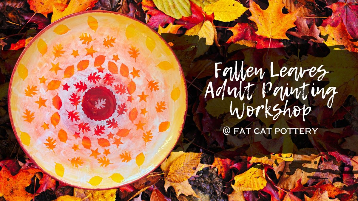 Fallen Leaves Adult Painting Workshop