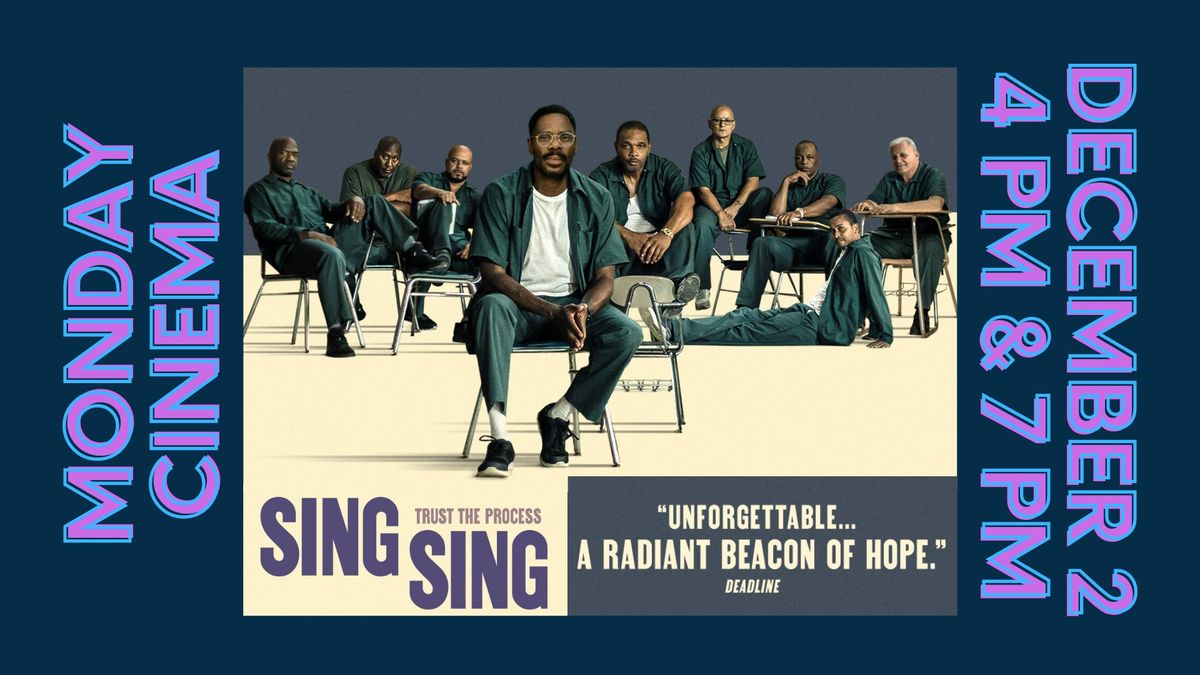 Monday Cinema - Sing, Sing