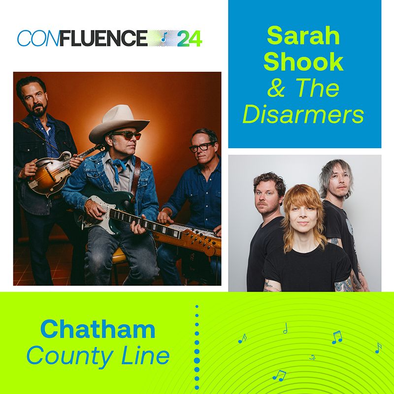 CONFLUENCE: Chatham County Line + Sarah Shook &The Disarmers