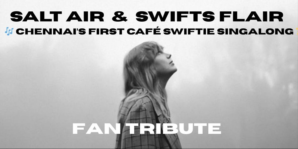 SALT AIR & SWIFTS FLAIR