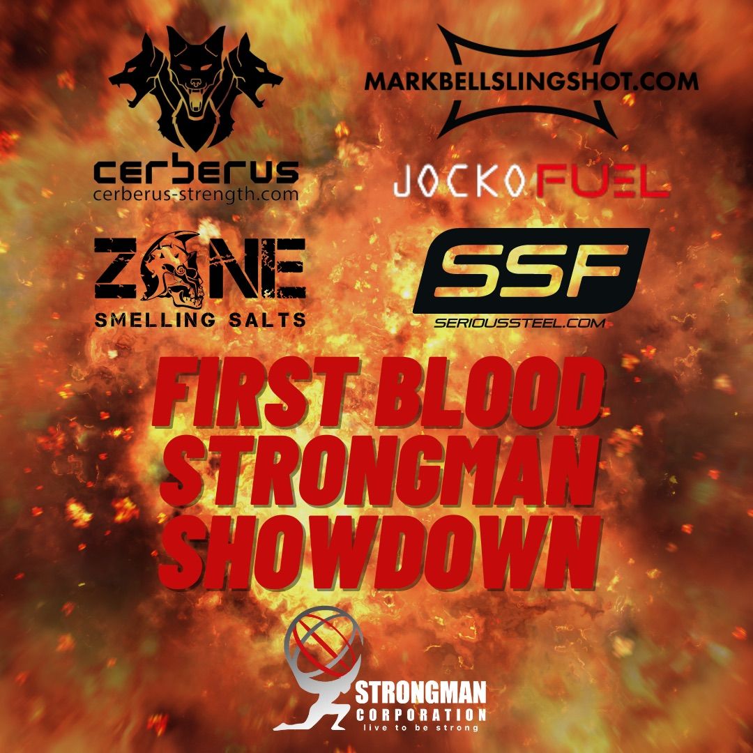 First Blood Strongman Showdown 