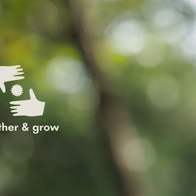 Gather and Grow | Leadership for a Changing World