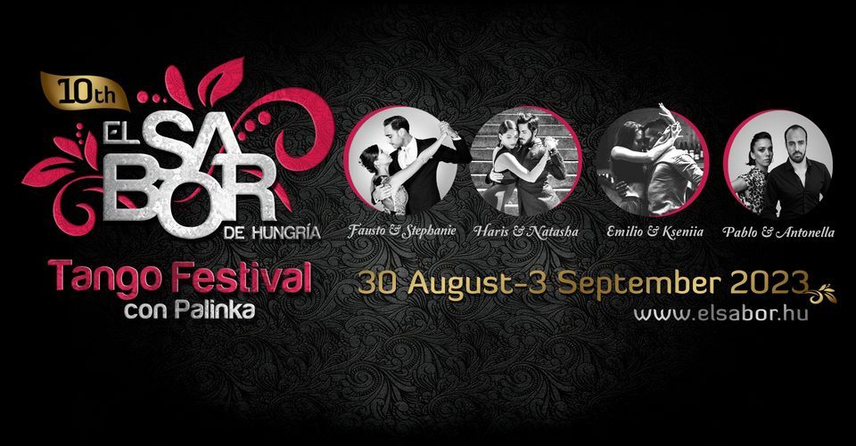 10th El Sabor de Hungr\u00eda - Tango Festival con Palinka