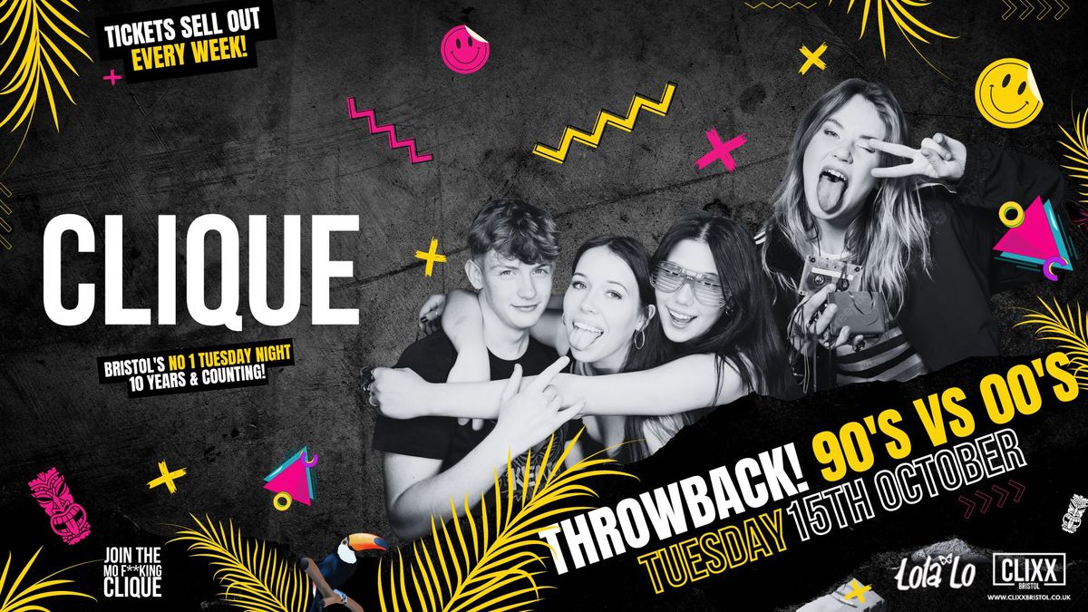 CLIQUE | Throwback 90's vs 00's ?  Join The Mo F**king Clique 