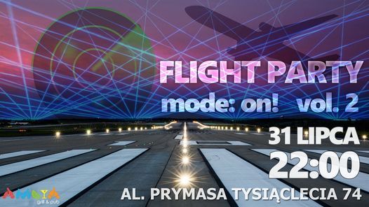 FLIGHT PARTY MODE: ON! - VOL. 02 - LOTNICZA BIESIADA