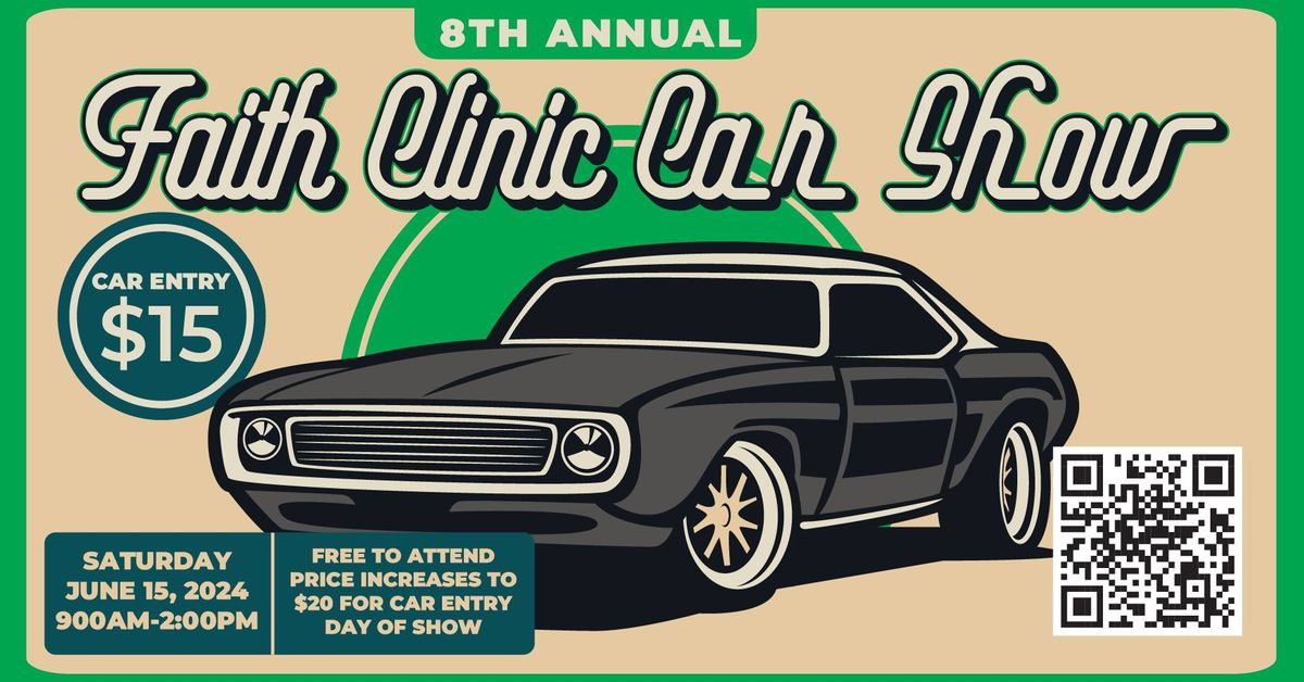 8th Annual Faith Clinic Car Show