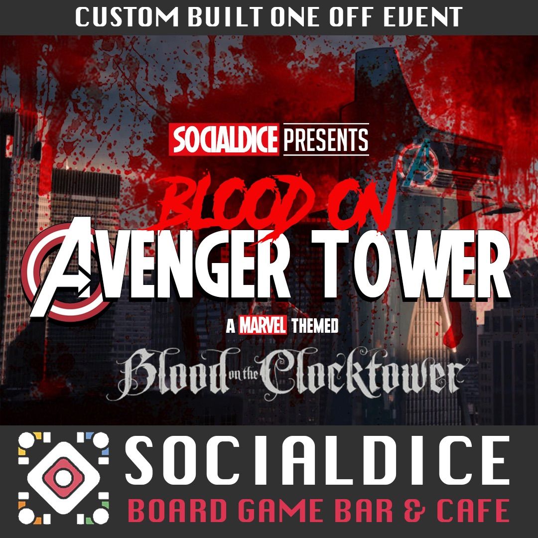 BLOOD ON AVENGER TOWER - A MARVEL THEMED BLOOD ON THE CLOCKTOWER GAME - SOCIAL DEDUCTION