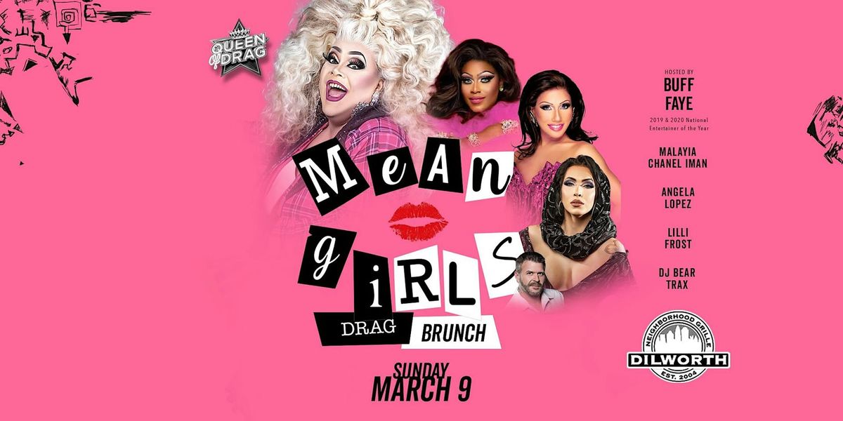 Buff Faye\u2019s MEAN GIRLS Drag Brunch : VOTED #1 BEST OF CHARLOTTE