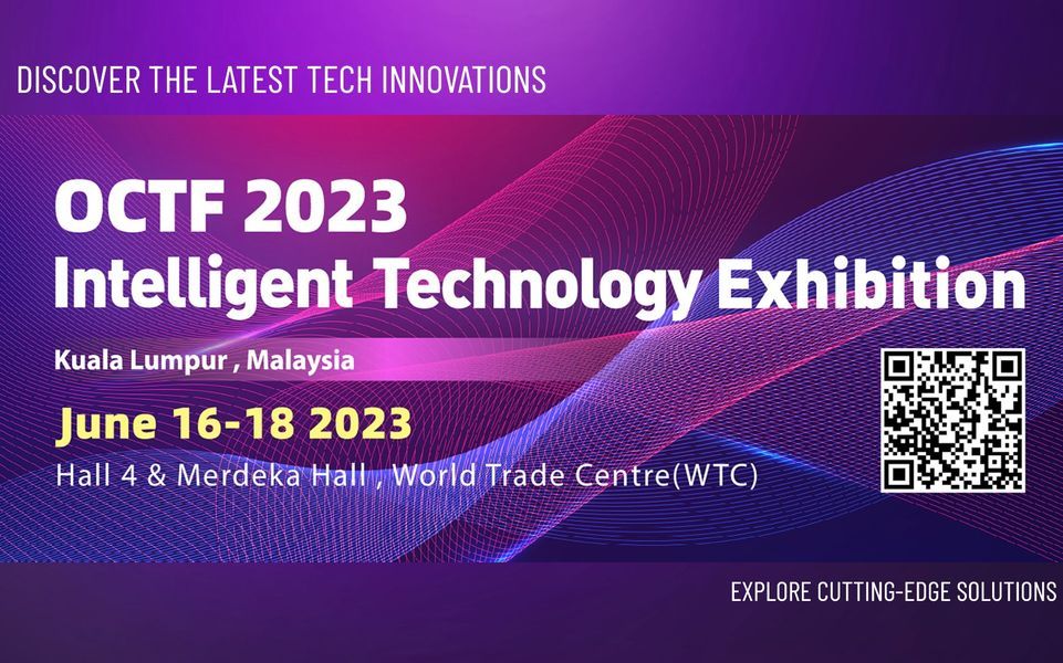 OCTF 2023 (Kuala Lumpur) Intelligent Technology Exhibition