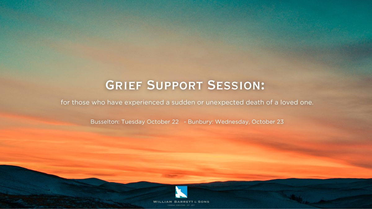 Bunbury grief support session - following sudden death