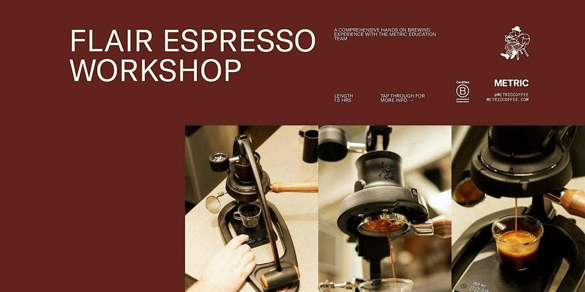 Flair Espresso Workshop