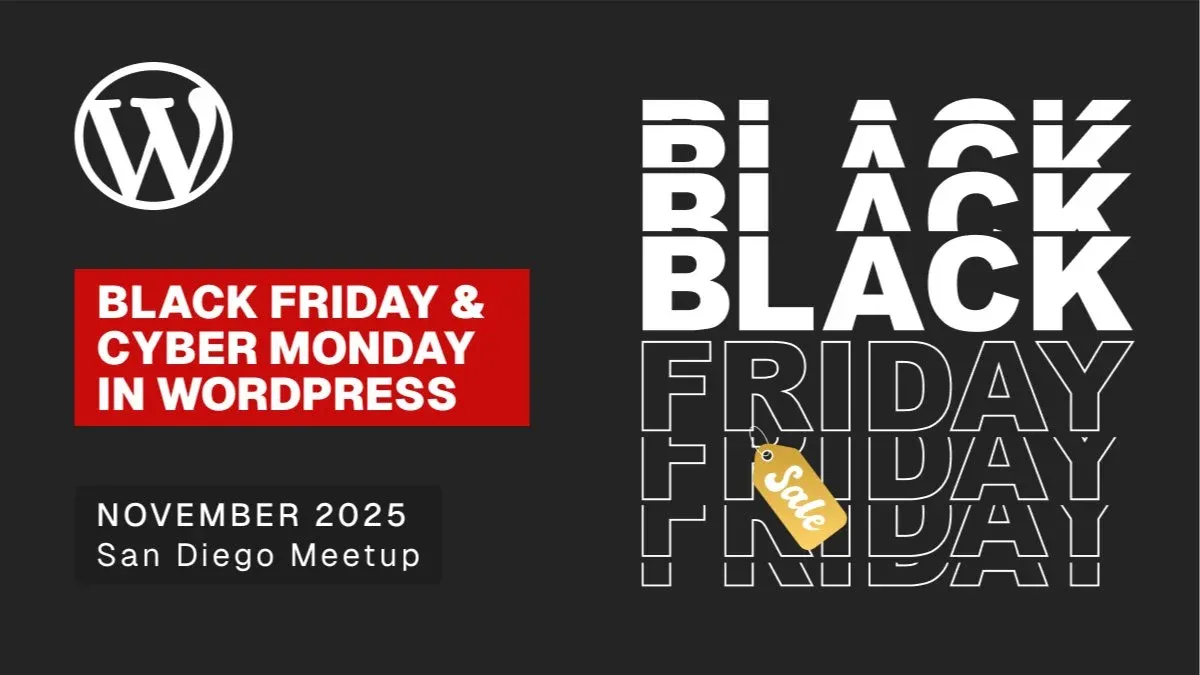 Black Friday & Cyber Monday in WordPress