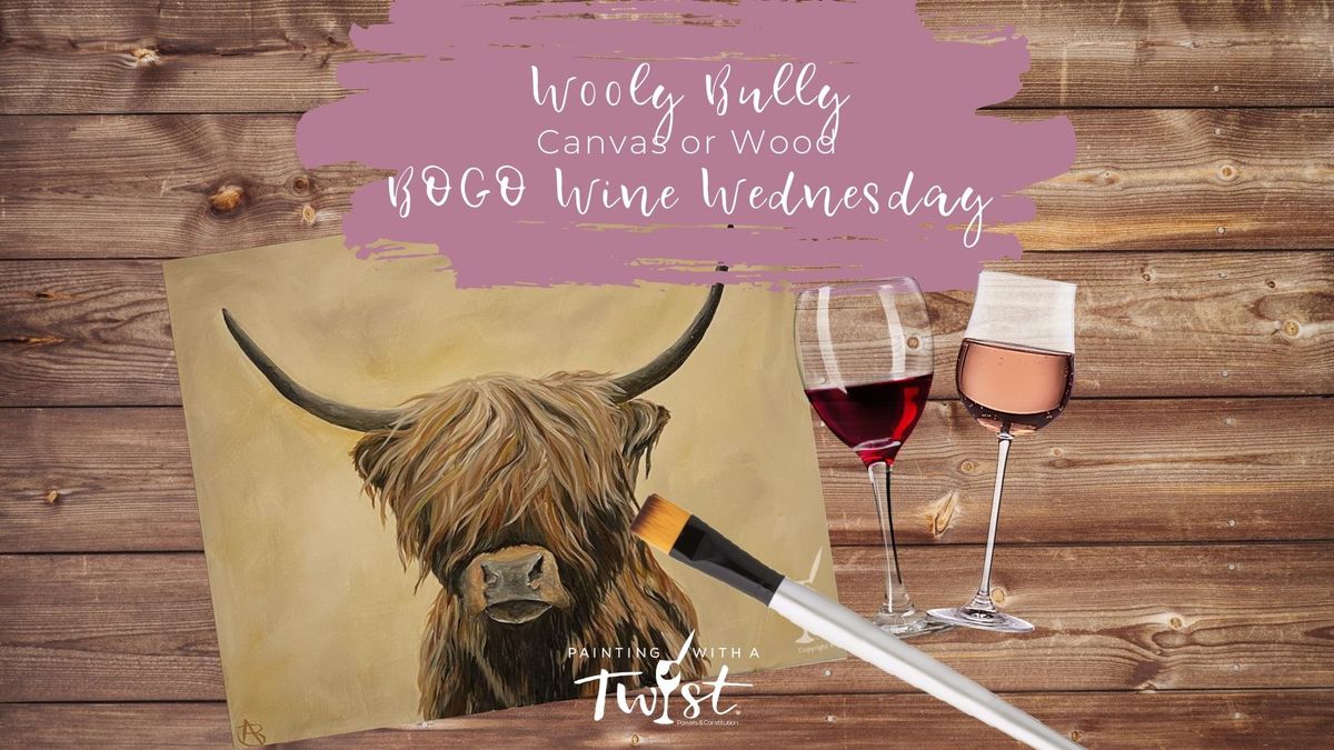 BOGO Wine Wednesday at Painting With A Twist EAST on Powers!