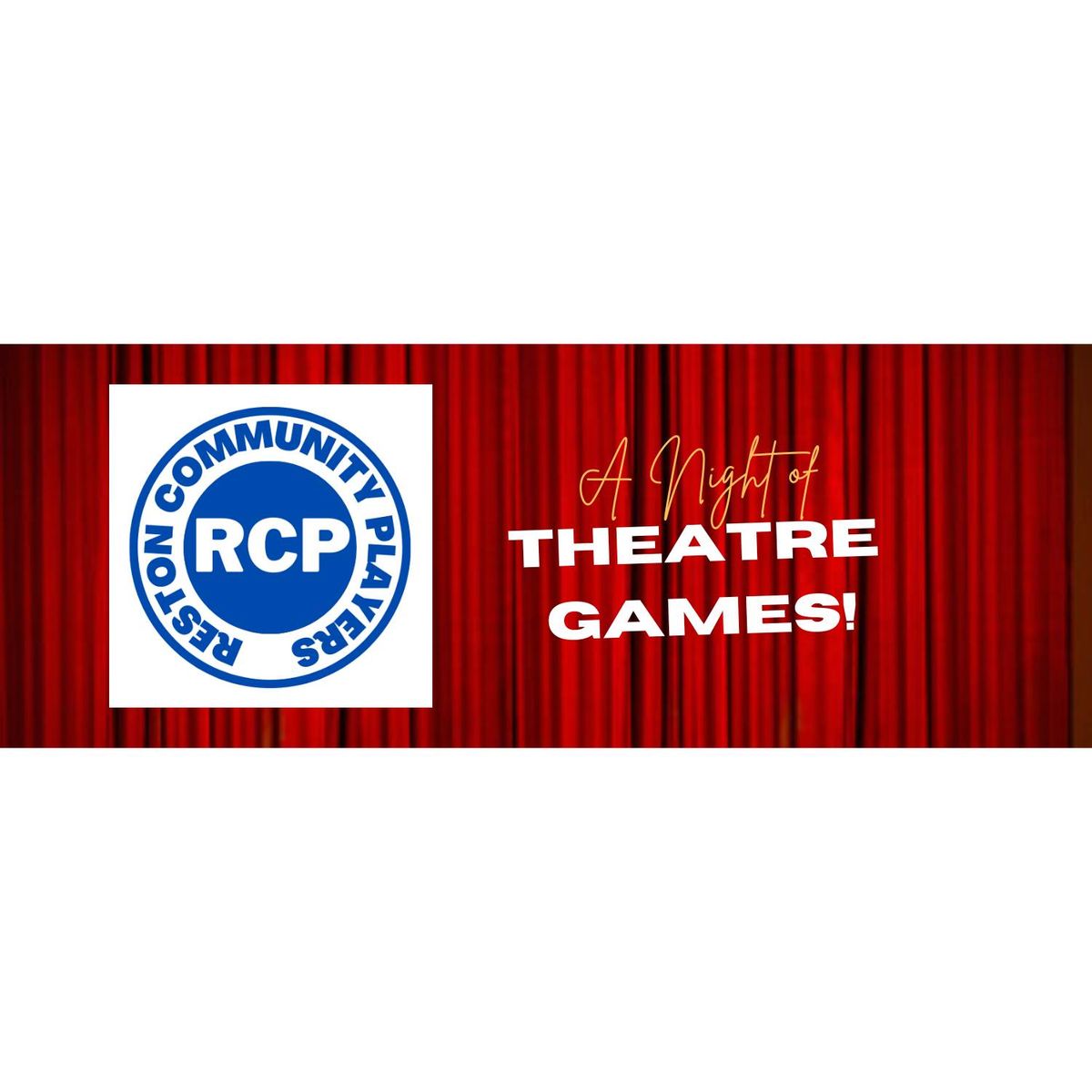 A Night of Theatre Games!