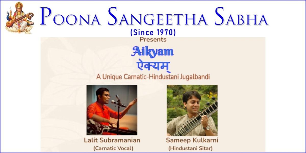 Aikyam : A Unique Carnatic-Hindustani Jugalbandi