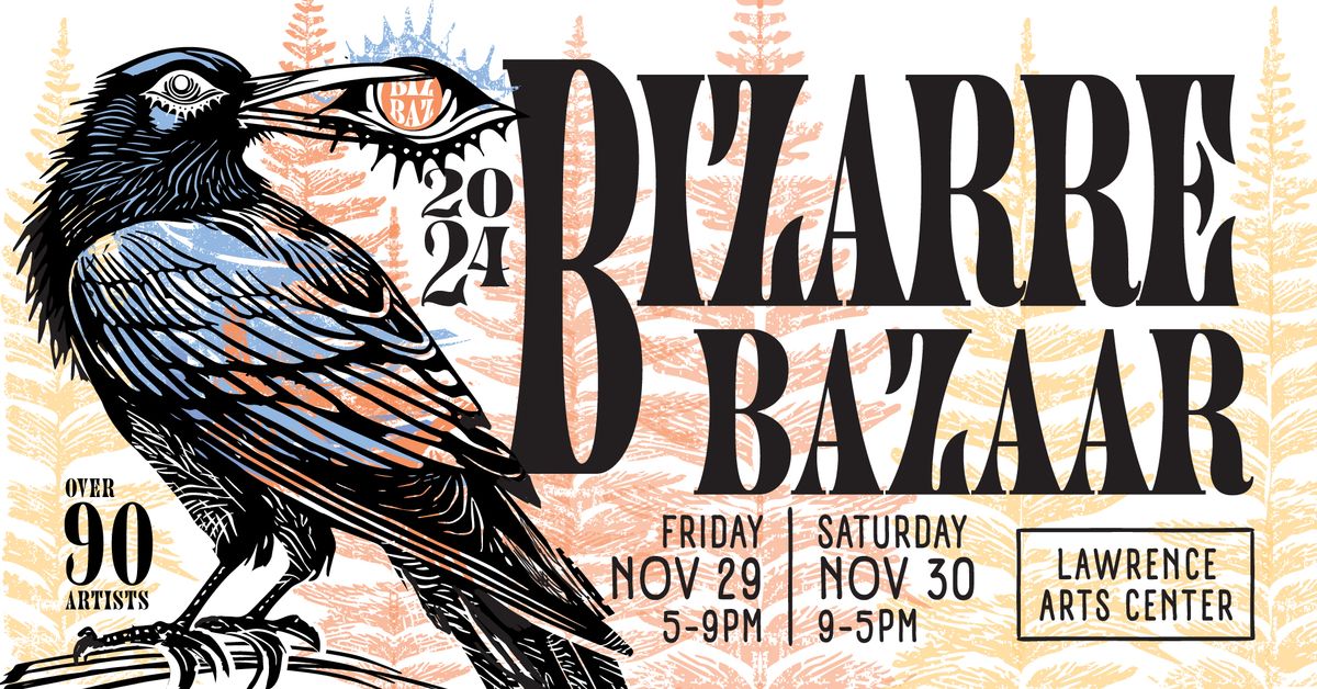 2024 BIZARRE BAZAAR- Friday, NOV 29 & Saturday, NOV 30