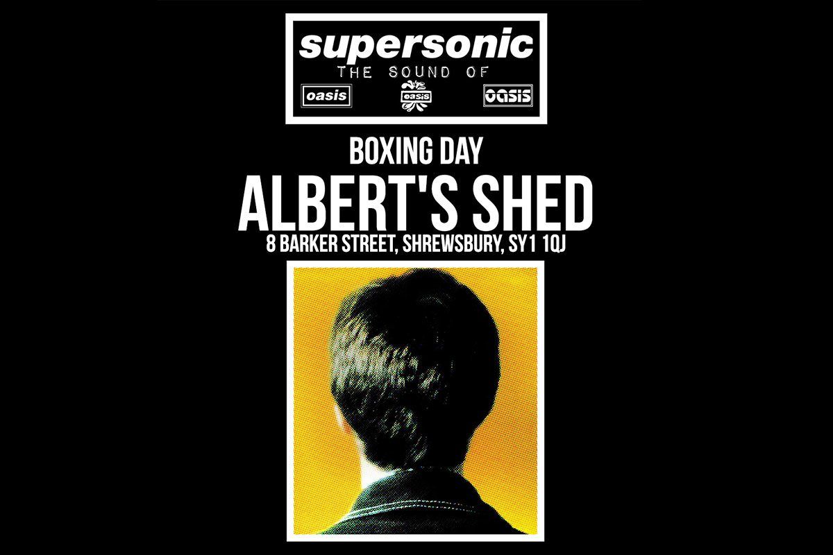 Supersonic Oasis Tribute | Albert's Shed Shrewsbury