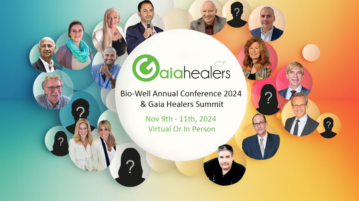 Bio-Well Gaia Healers Conference 2024