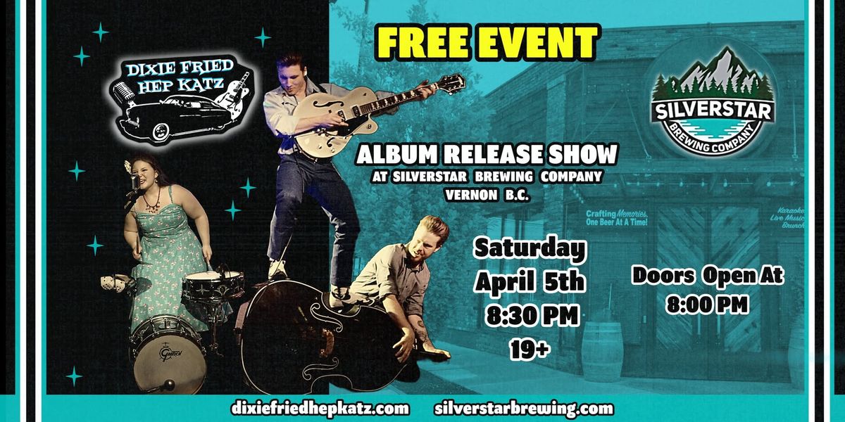 Dixie Fried Hep Katz - Album Release Show at Silverstar Brewing Co.