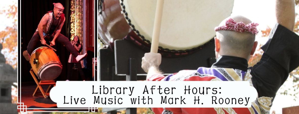 Library After Hours: Live Music with Mark H. Rooney