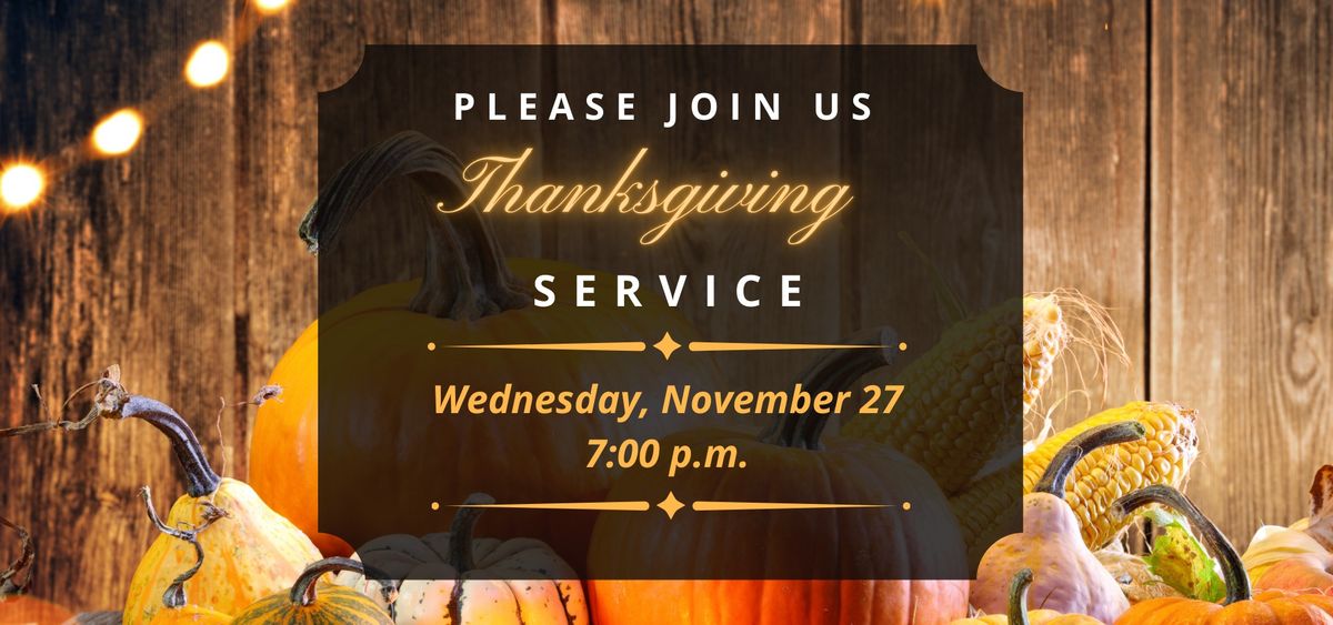 Thanksgiving Eve Service