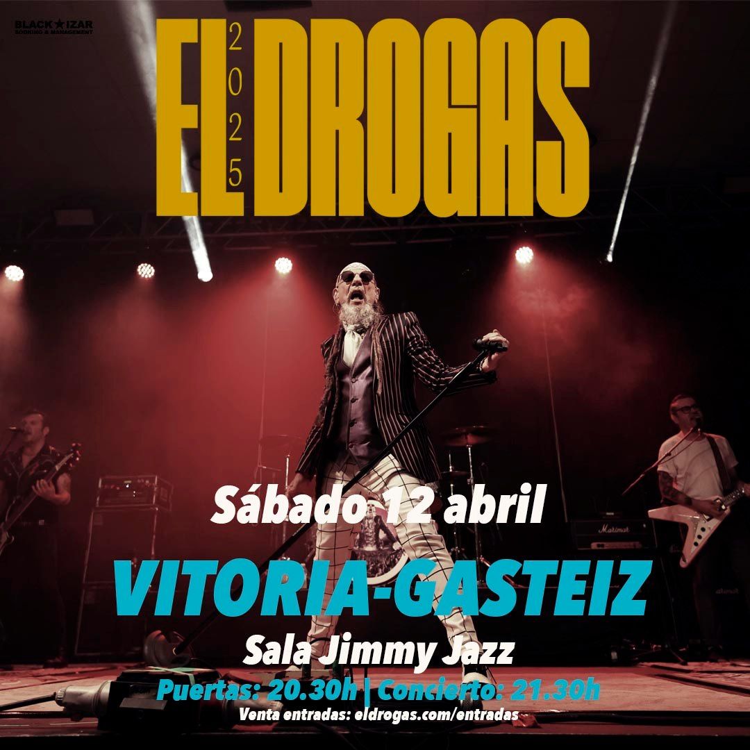 El Drogas en Vitoria-Gasteiz