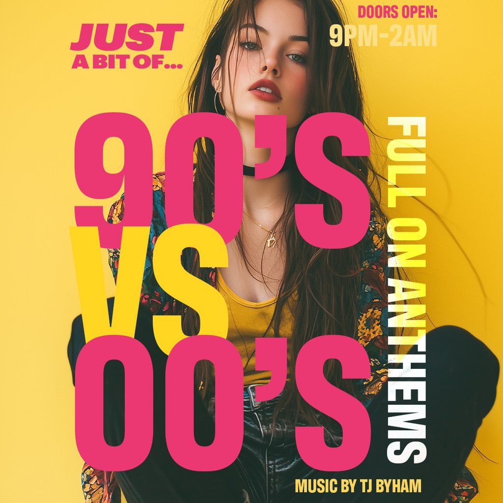 Just A Bit Of... 90's Anthems
