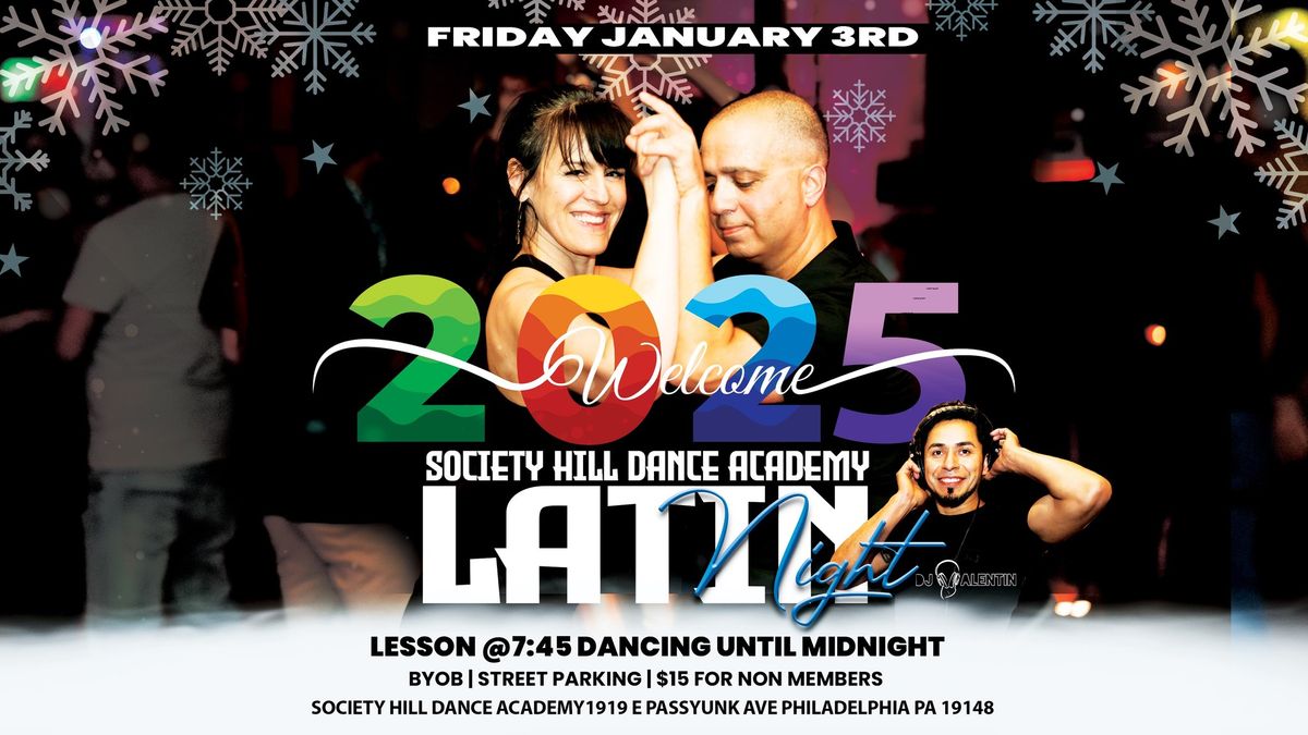 Society Hill Dance Academy Latin Night - Welcome 2025 Party!