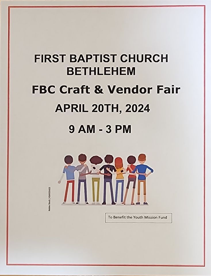 FBC CRAFT & VENDOR FAIR - to benefit the YOUTH Mission Fund