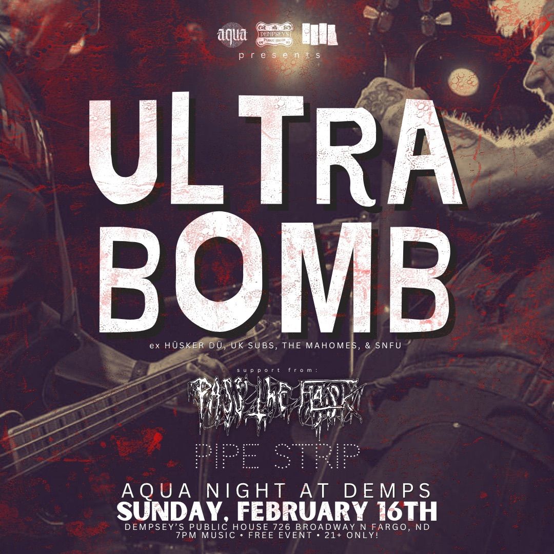 Aqua Night at Demps: UltraBomb (ex H\u00fcsker D\u00fc) at Dempsey\u2019s (Free)