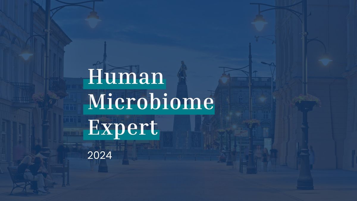 Og\u00f3lnopolska Konferencja "Human Microbiome Expert 2024"