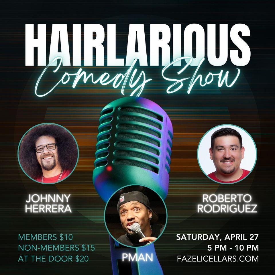 Hairlarious Comedy Show!