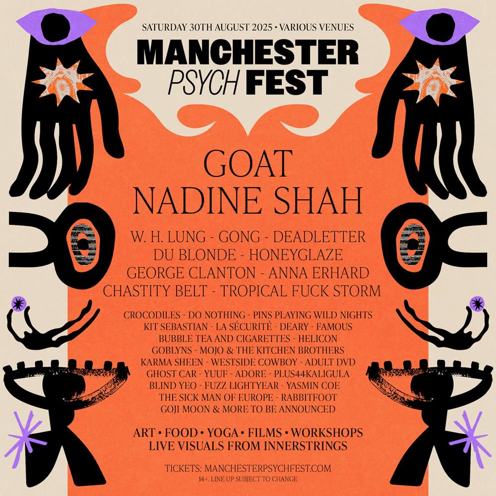 Manchester Psych Fest 2025 - GOAT Tickets