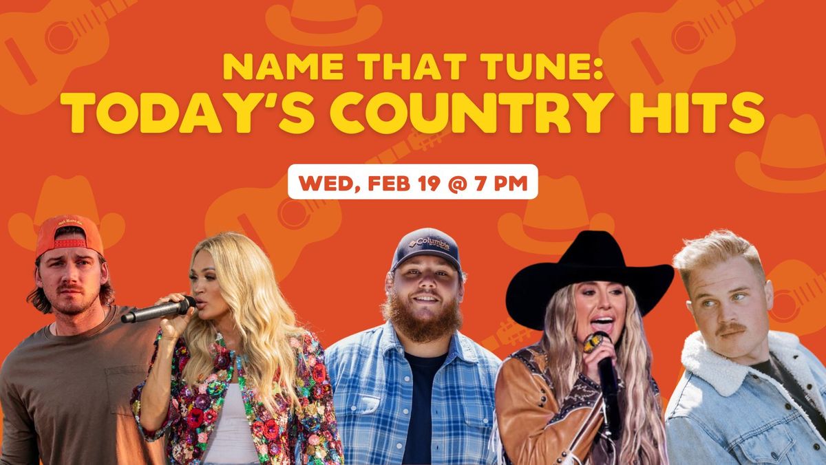 Name That Tune: Today's Country Hits