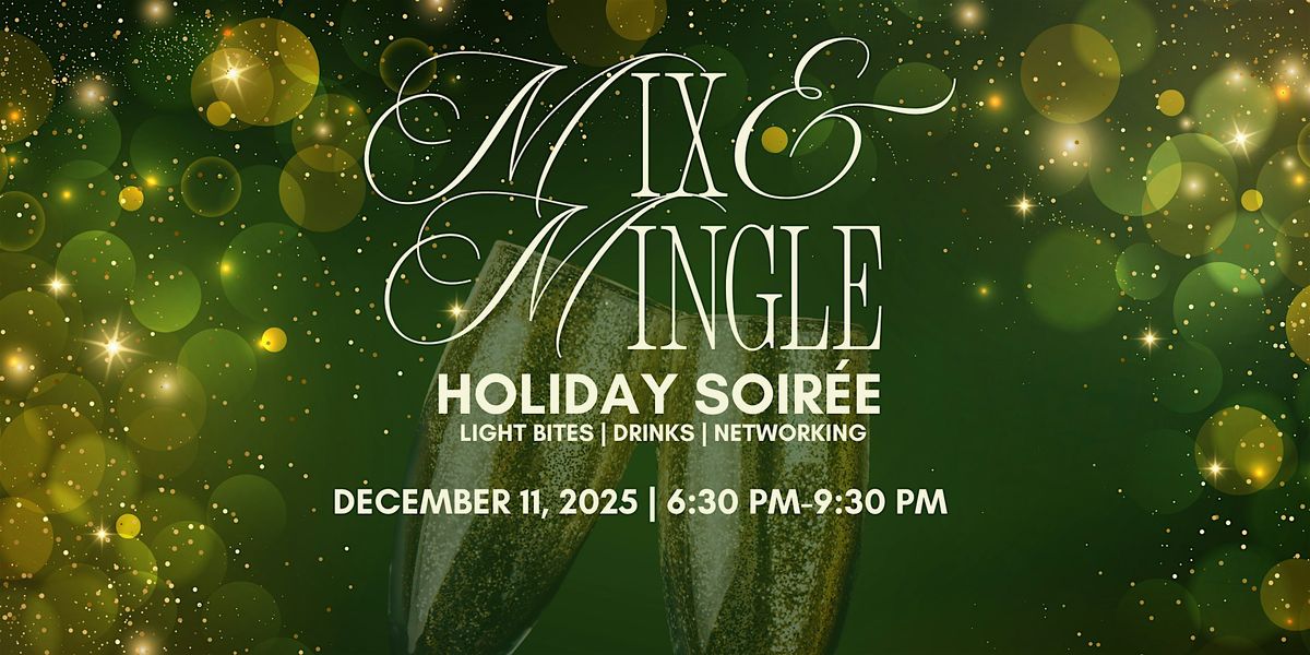 Mix & Mingle Holiday Soiree