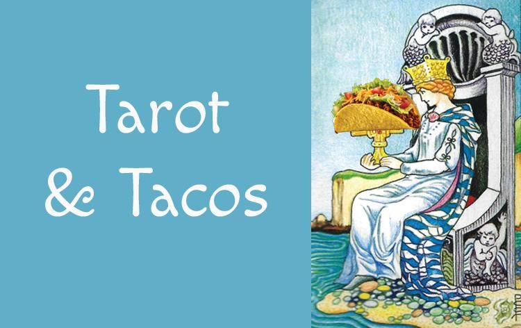 Tarot & Tacos