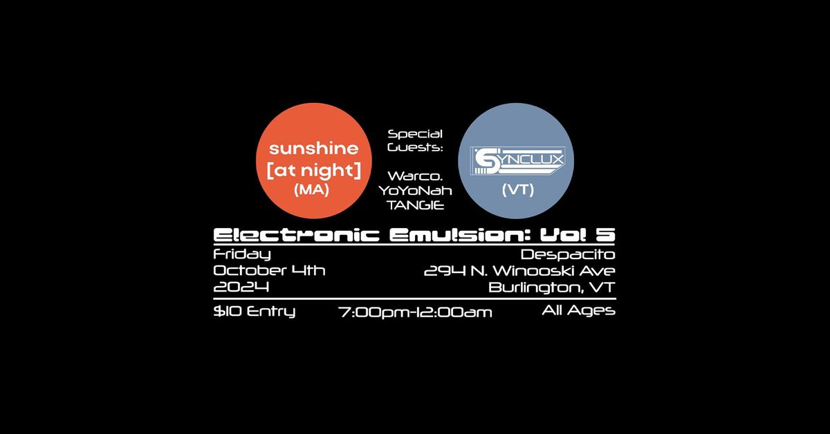 Electronic Emulsion: Vol. 5 ft\/ Sunshine [at Night]