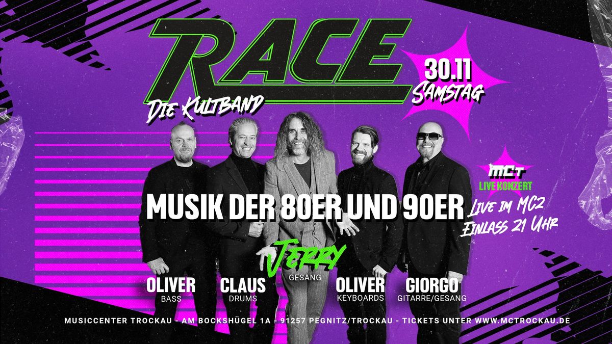 RACE Live im MC2 (Arena) - Best of 80s & 90s Rock - SA 30.11.24